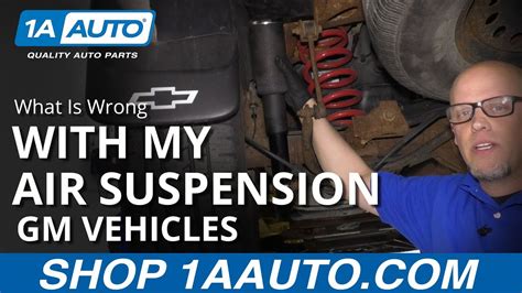 How To Diagnose Air Suspension Problems Gm Vehicles 1a Auto