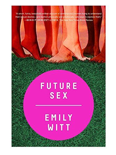 9780374537272 Future Sex Zvab Witt Emily 0374537275