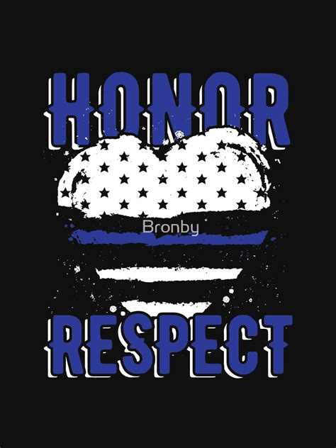 Honor Respect Police Usa Thin Blue Line Heart T Shirt For Sale By