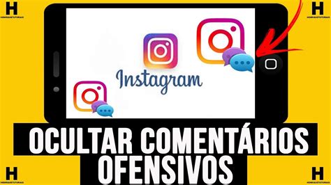COMO OCULTAR COMENTÁRIOS OFENSIVOS NO INSTAGRAM YouTube