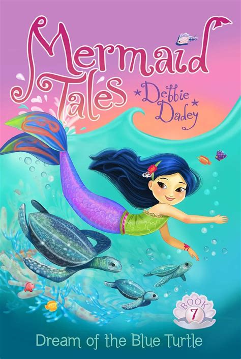 Dream Of The Blue Turtle 7 Mermaid Tales 9781442482630
