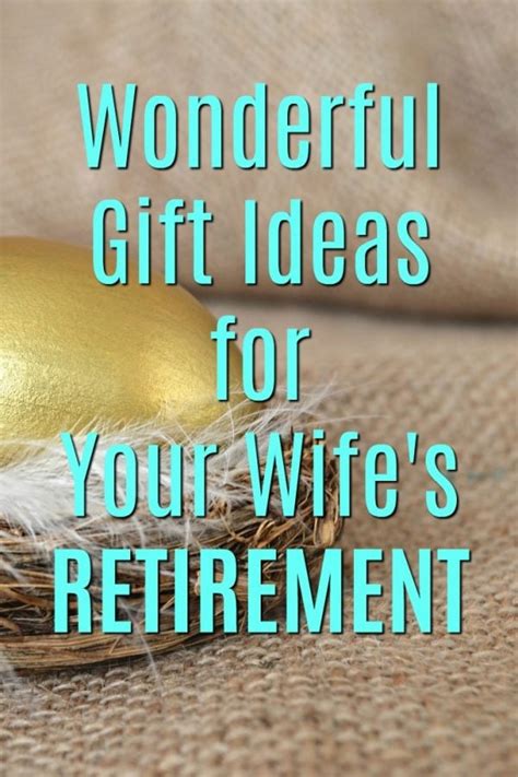 Although it might seem like she has all her favorite stuff already, there are still plenty of thoughtful gift ideas for wives who have everything if you know. 20 Gift Ideas for Your Wife's Retirement - Unique Gifter