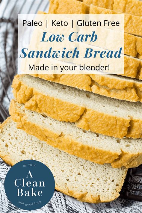 Low Carb Bread Gluten Free And Paleo Sandwich Bread Made In The Blender