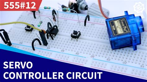 Servo Motor Controller And Tester Circuit 555 Timer Project 12 Youtube