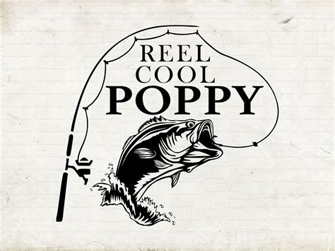 Reel Cool Poppy Svg Fish Svg Bass Fishing Cut File Fish Etsy