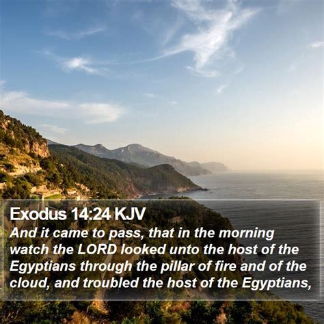 Exodus 1424 Kjv And It Came To Pass That In The Morning Watch