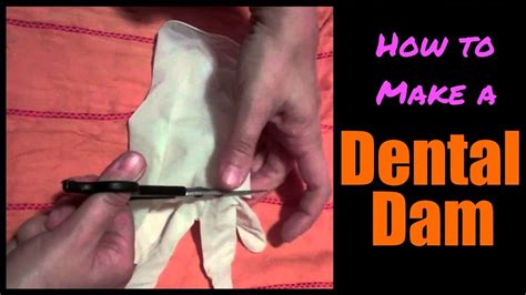 How To Turn A Glove Into A Dental Dam Detailed Youtube