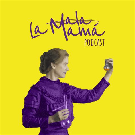 La Mala Mamá Podcast Podcast On Spotify