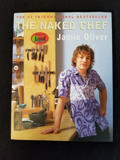 The Naked Chef By Jamie Oliver Stated First Edition Hard Cover With Jacket Etsy Canada