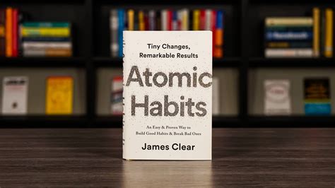 Key Takeaways From Atomic Habits By James Clear Bibliophile Parul