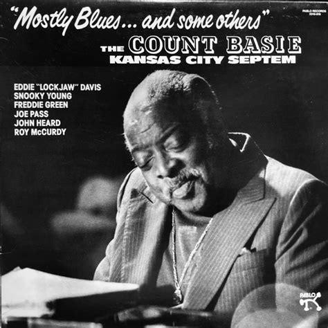 The Count Basie Kansas City Septem Mostly Blues And Some Others Releases Discogs