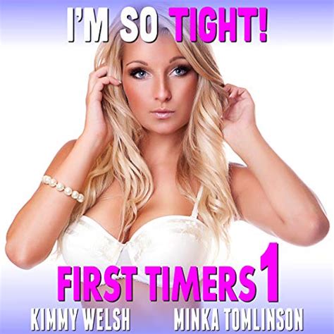 I M So Tight First Timers First Time Erotica Age Gap Erotica Bdsm Erotica Audible Audio