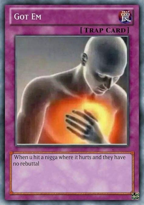 Got Them Trapcard Funny Yugioh Cards Stupid Memes Yugioh Cards