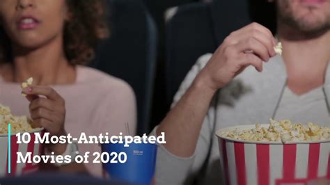 10 most anticipated movies of 2020 youtube
