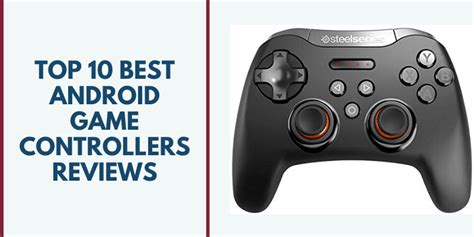 Best Android Game Controllers In 2022 Techamster