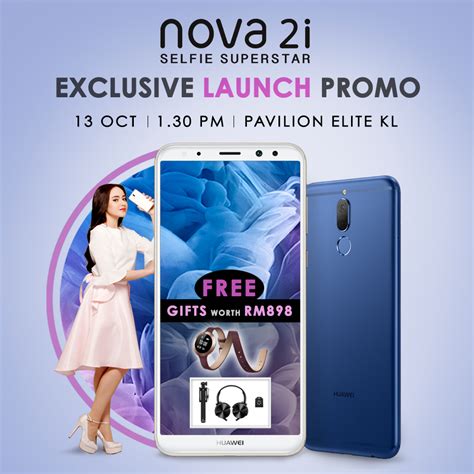 Exclusive Gift Set Increased Up To Rm On Huawei Nova I Launch Day