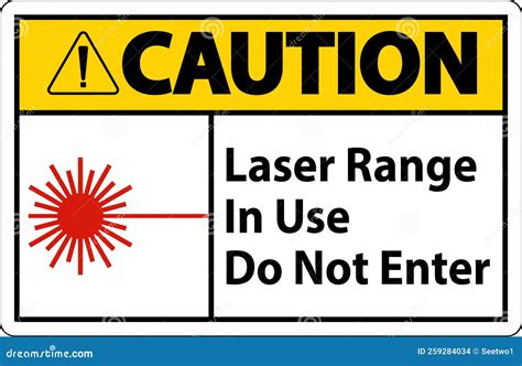 Caution Laser Range In Use Do Not Enter Sign Stock Vector