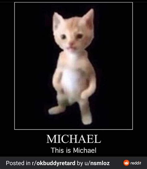 Michael The Standing Kitten Rmemerestoration
