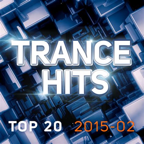 Various Trance Hits Top 20 2015 02 At Juno Download