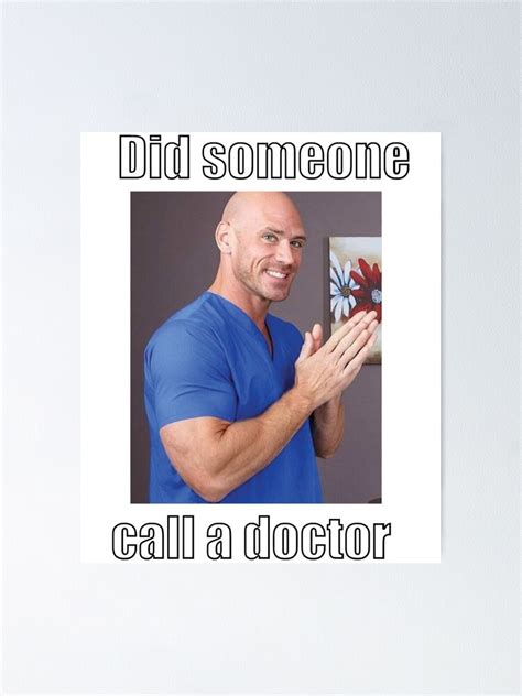 Johnny Sins Doctor Poster For Sale By Barbaramadden Redbubble