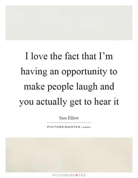 Sam Elliott Quotes And Sayings 18 Quotations
