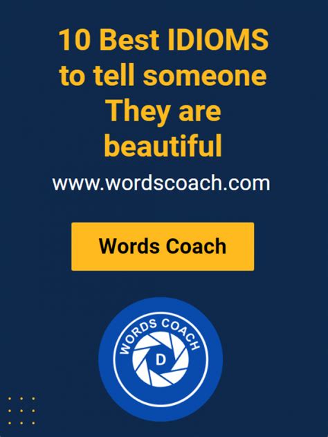 10 Best IDIOMS To Tell Someone They Are Beautiful Word Coach