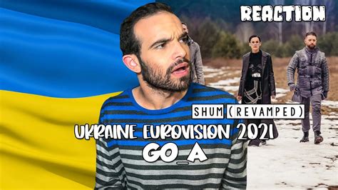 Фінал відбудеться 22 травня 2021. Eurovision 2021 Ukraine: Go_A - Shum (Revamp) [REACTION ...
