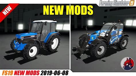 Fs19 New Mods 2019 06 08 Review Youtube