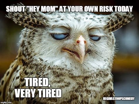 Tired Mom Memes Russell Whitaker
