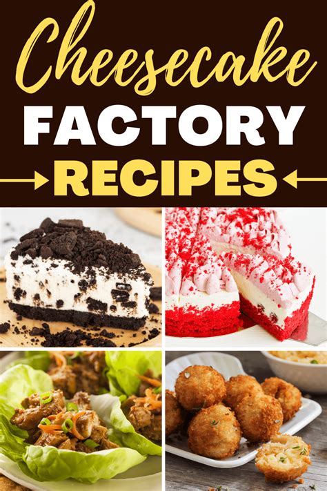 25 Best Cheesecake Factory Recipes Insanely Good