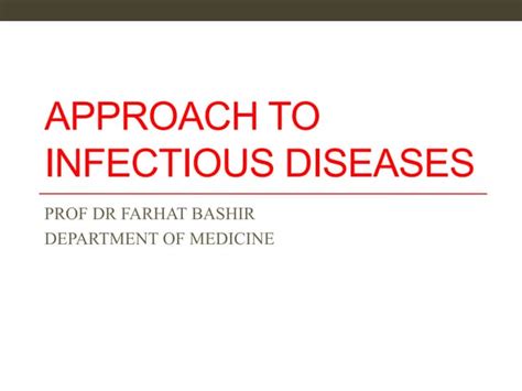 Approach To Infectious Diseases Ppt