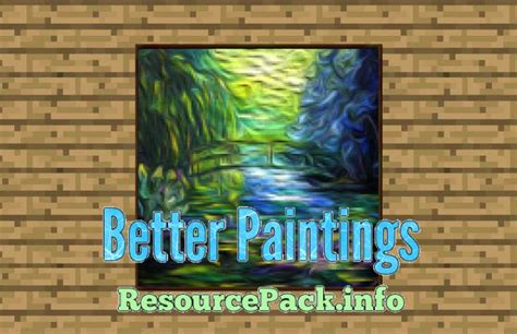 Better Paintings Resource Pack For 11651152114411321122