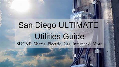 San Diego Ultimate Utilities Guide Sdgande Water Electric Gas