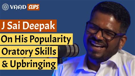 J Sai Deepak Speaks On His Popularity Oratory Skills Being An