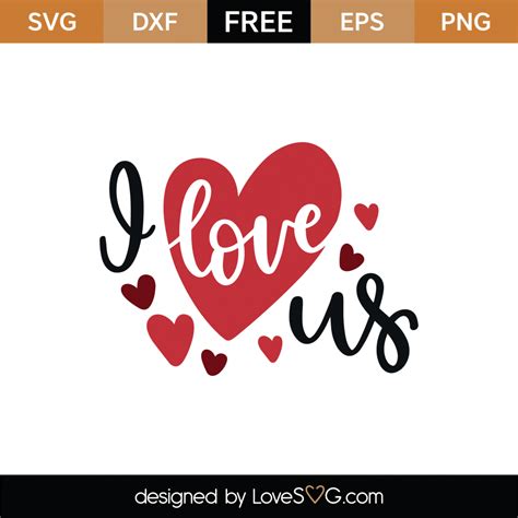 Free I Love Us SVG Cut File - Lovesvg.com