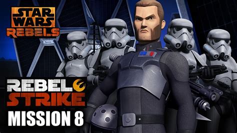 Star Wars Rebels Rebel Strike Gameplay Mission 8 Part 1 Youtube