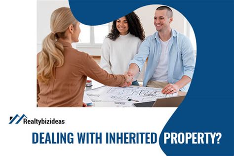Dealing With Inherited Property Here Are 4 Tips To Remember