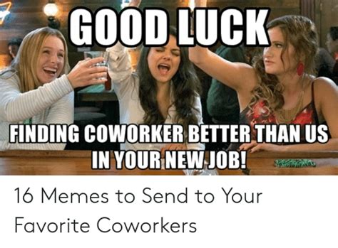 We did not find results for: 🇲🇽 25+ Best Memes About Coworker Leaving Meme | Coworker ...