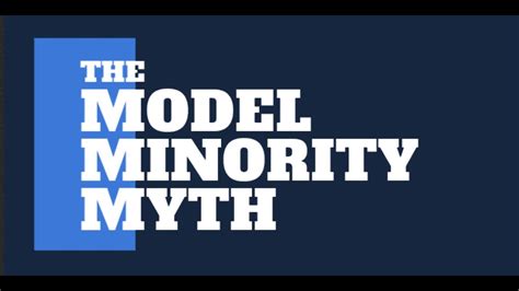 The Model Minority Myth Youtube