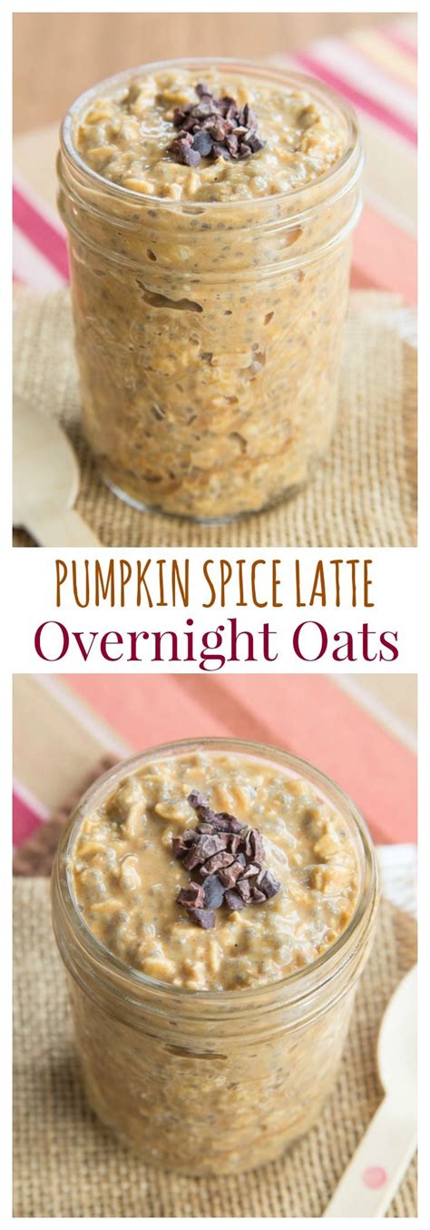 Pumpkin Spice Latte Overnight Oats Cupcakes And Kale Chips Healthy