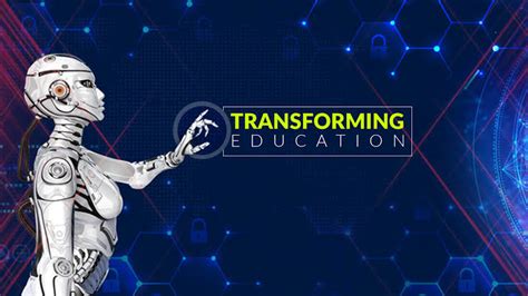 Revolutionizing Education Transforming The Future Of Learning