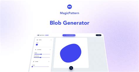 Blob Generator By Magicpattern