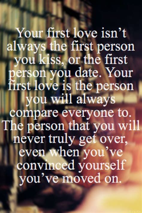 17 Best Images About First Love Last Love On Pinterest First Love