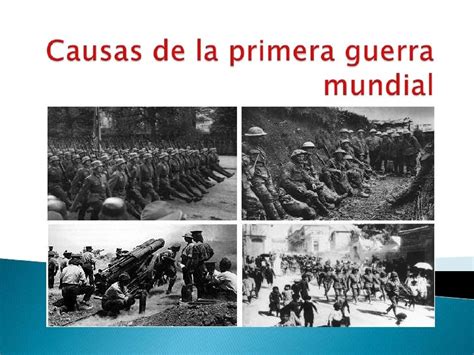 Causas Y Consecuencias De La Primera Guerra Mundial Youtube Mobile