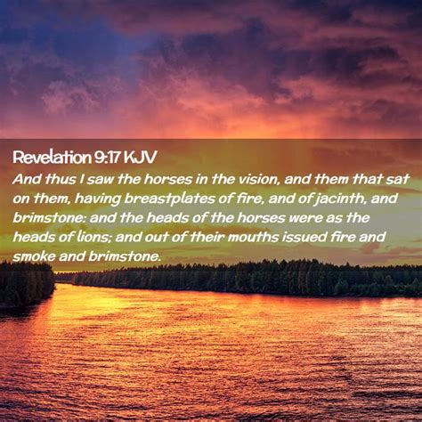 Revelation 917 Kjv And Thus I Saw The Horses In The Vision And Them