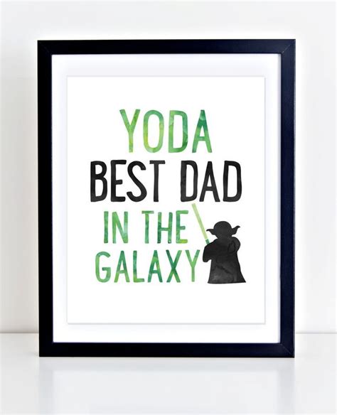 Fathers Day Print Star Wars Print Instant Download Yoda Print