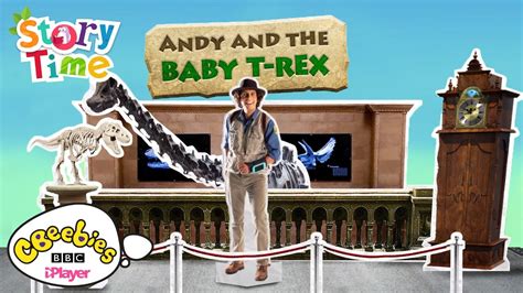 Cbeebies Storytime Story Andy S Prehistoric Adventures Andy And The