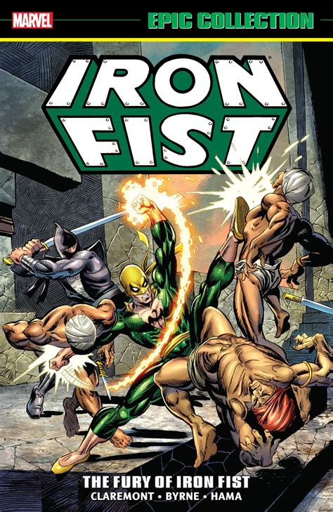 Epic Collection Iron Fist Vol 1 2015 Marvel Database Fandom