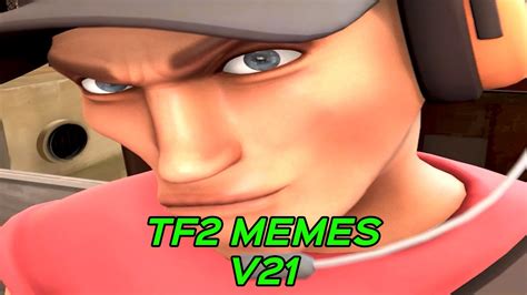 Tf2 Memes V21 Youtube