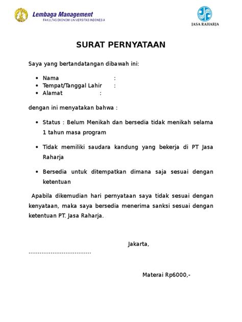 Semua contoh ini ada karena kebutuhan akan surat ini memang besar. Surat Pernyataan Pt Jasa Raharja